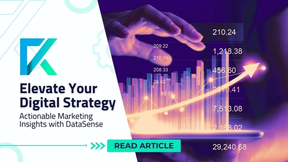 Actionable Marketing Insights with DataSense: Elevate Your Digital Strategy