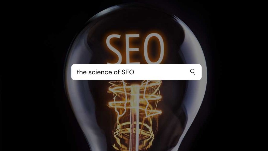 The Science of SEO