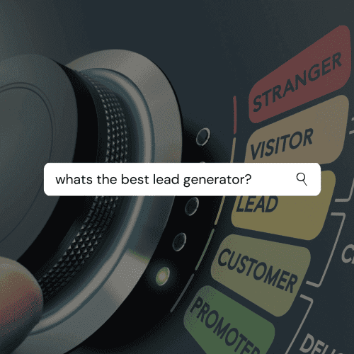 What's the Best Lead Generator?